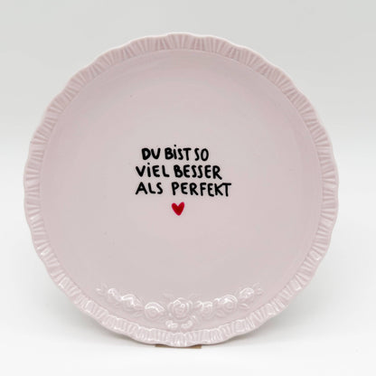 Wandteller small DU BIST SO VIEL BESSER ALS PERFEKT "pastel"