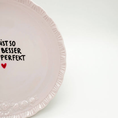 Wandteller small DU BIST SO VIEL BESSER ALS PERFEKT "pastel"