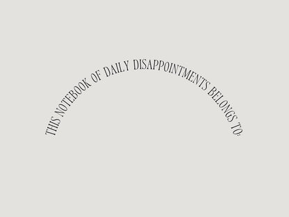 Notizheft Daily Disappointments