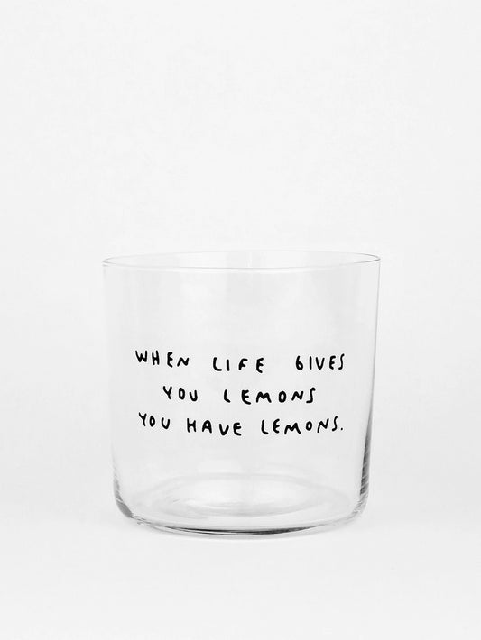 Designer Statement Glas when life gives you lemons
