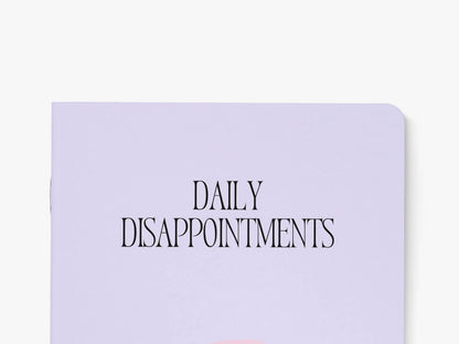 Notizheft Daily Disappointments